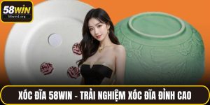 Xóc đĩa 58WIN